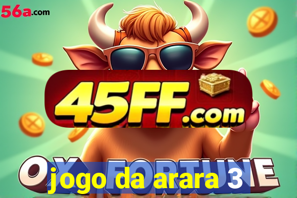 jogo da arara 3